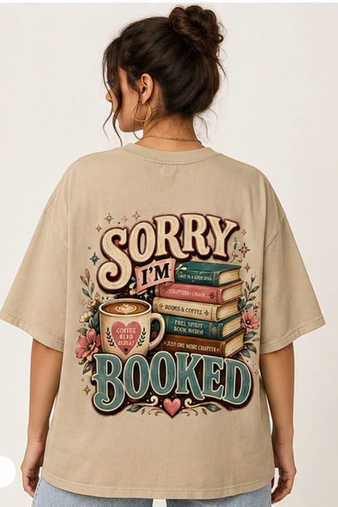Sorry I’m Booked Oversized T-Shirt