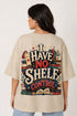 I Have No Shelf Control Oversized T-Shirt