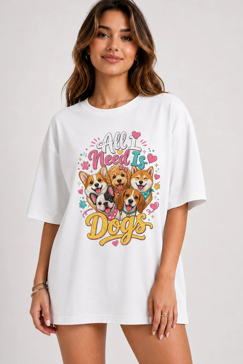 All I Need Is Dogs Oversized T-Shirt in White