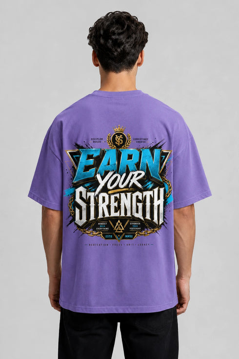 Earn Your Strength Oversized Graphic T-Shirt Rare Mode - Earn Your Strength Purple Back