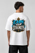 Earn Your Strength Oversized Graphic T-Shirt Rare Mode - Earn Your Strength White Back