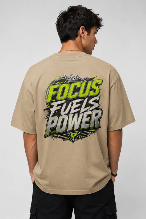 Focus Fuels Power Oversized Graphic T-Shirt Rare Mode - Focus Fuels Power Beige Back