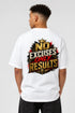 No Excuses Only Results Oversized Graphic T-Shirt Rare Mode - No Excuses Only Results White Back