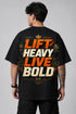 Lift Heavy Live Bold Oversized Graphic T-Shirt Rare Mode