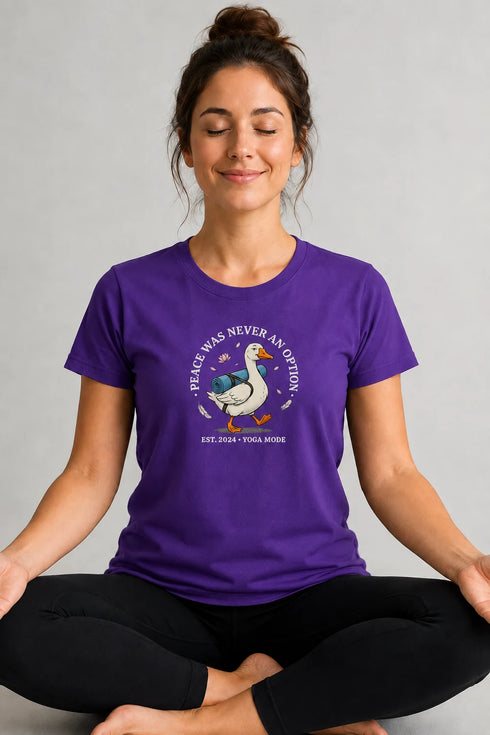 Women's Peace Was Never an Option Yoga Duck Regular Fit T-Shirt - Purple - Front View