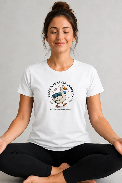 Women's Peace Was Never an Option Yoga Duck Regular Fit T-Shirt - White - Front View