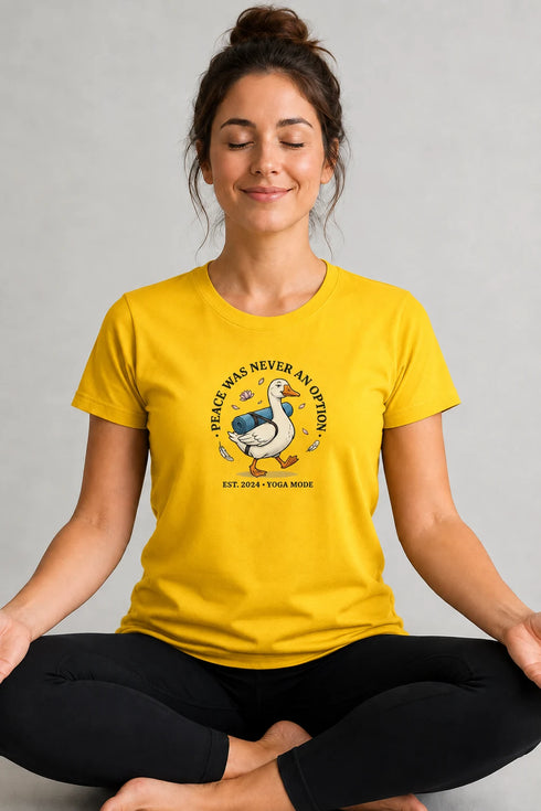 Women's Peace Was Never an Option Yoga Duck Regular Fit T-Shirt - Yellow - Front View